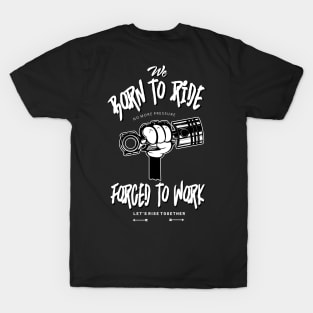 Born to Ride T-Shirt